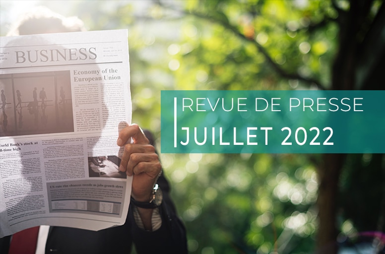 Revue de presse – juillet 2022